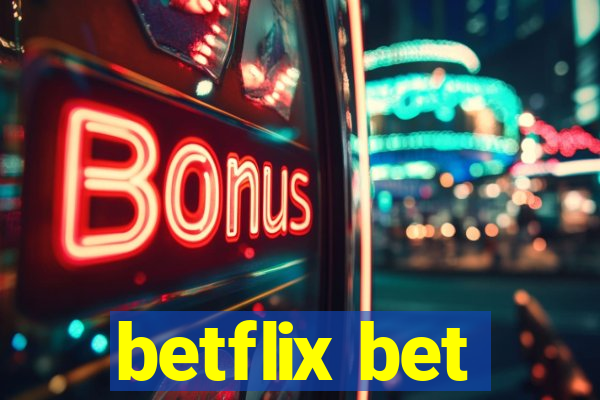 betflix bet